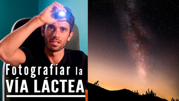 Cómo fotografiar y editar la Vía Láctea | RBG Escuela